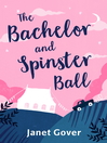 The Bachelor and Spinster Ball (eBook)